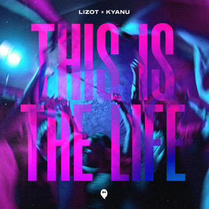 This Is The Life - LIZOT